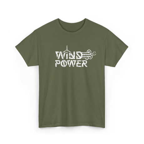 Wind Power Energy Renewables T-Shirt - Military Green