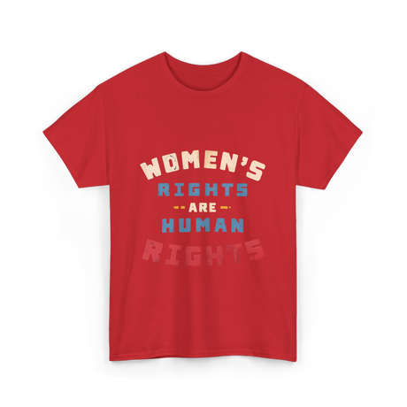 Women's Rights are Human Rights Equality T-Shirt - Red