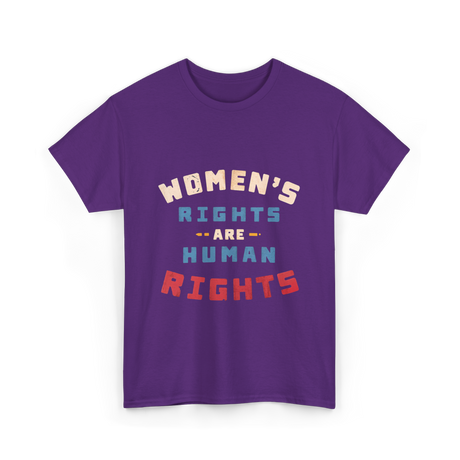 Women's Rights are Human Rights Equality T-Shirt - Purple