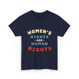 Womens Rights Human Rights Equality T-Shirt - Navy