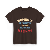 Womens Rights Human Rights Equality T-Shirt - Dark Chocolate