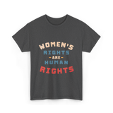 Womens Rights Human Rights Equality T-Shirt - Dark Heather