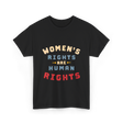 Women's Rights Human Rights Feminism T-Shirt - Black