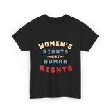 Women's Rights Human Rights Feminism T-Shirt - Black