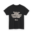 Work Appropriate Halloween Costume Halloween T-Shirt - Black