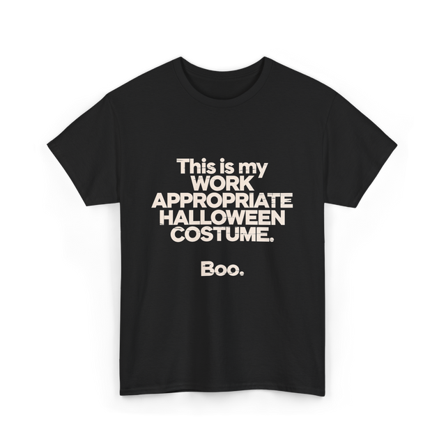 Work Appropriate Halloween Costume Halloween T-Shirt - Black