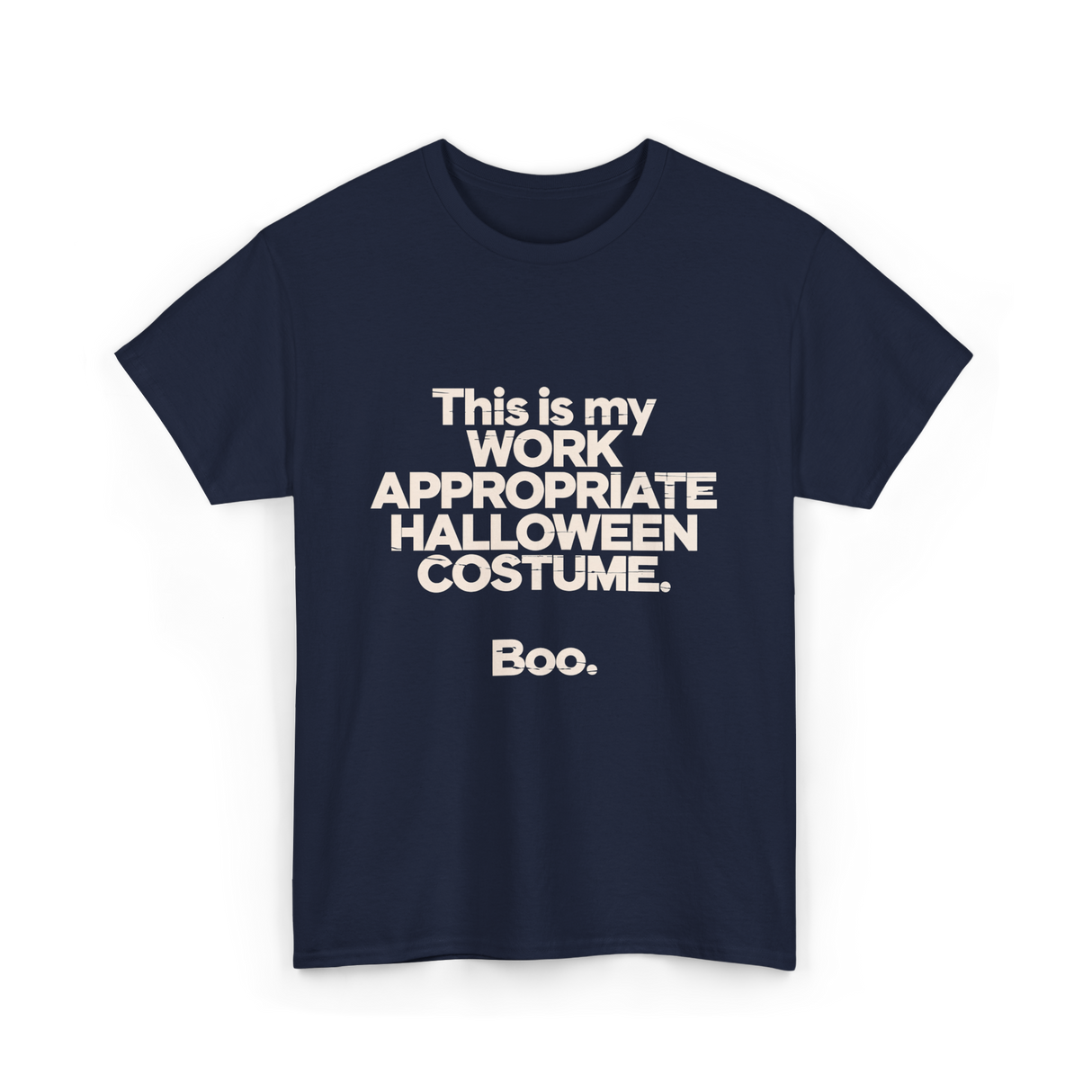 Work Appropriate Halloween Costume Halloween T-Shirt - Navy