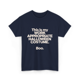 Work Appropriate Halloween Costume Halloween T-Shirt - Navy