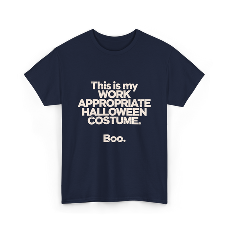 Work Appropriate Halloween Costume Halloween T-Shirt - Navy