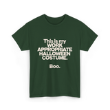 Work Appropriate Halloween Costume Halloween T-Shirt - Forest Green