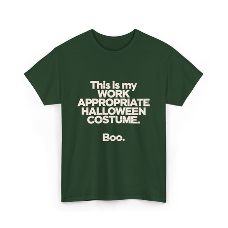 Work Appropriate Halloween Costume Halloween T-Shirt - Forest Green