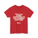 Work Appropriate Halloween Costume Halloween T-Shirt - Red