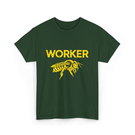 Worker Bee Beekeeping Bees T-Shirt - Forest Green