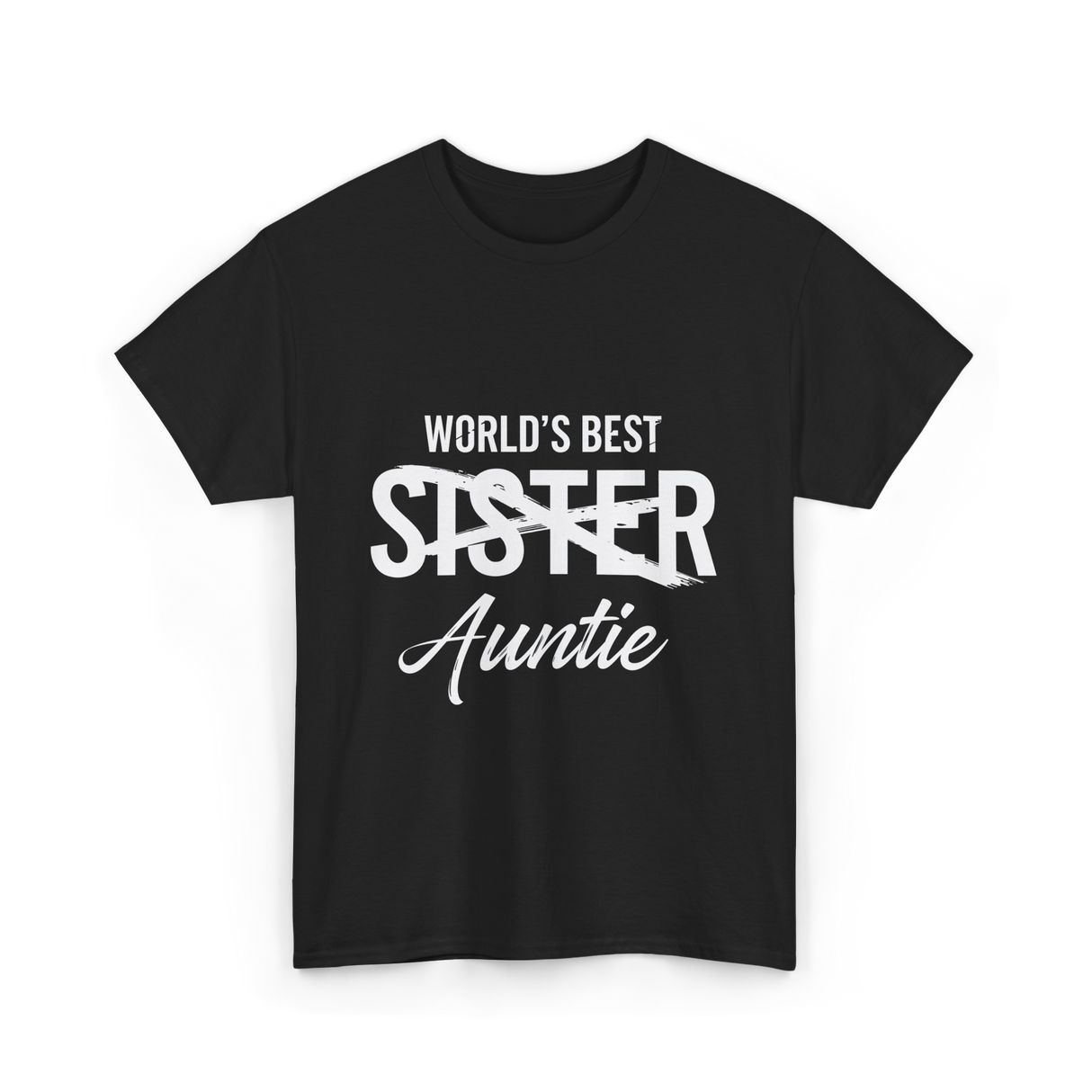 Worlds Best Auntie Sister T-Shirt - Black