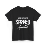 Worlds Best Auntie Sister T-Shirt - Black