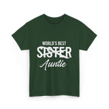 Worlds Best Auntie Sister T-Shirt - Forest Green