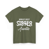 Worlds Best Auntie Sister T-Shirt - Military Green