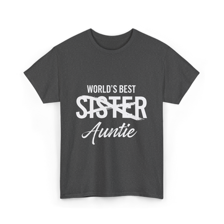 Worlds Best Auntie Sister T-Shirt - Dark Heather