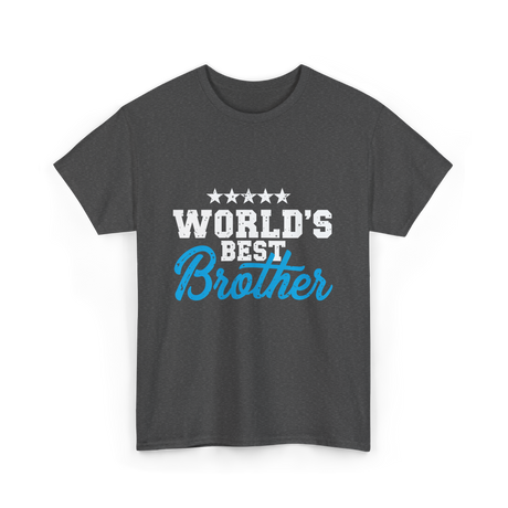 World's Best Brother T-Shirt - Dark Heather