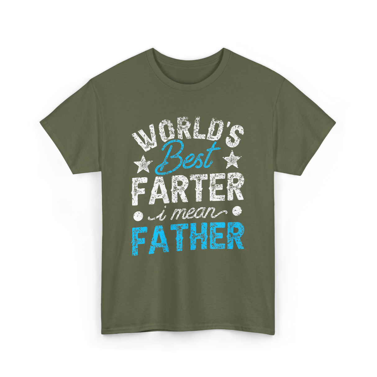 Worlds Best Farter Father Dad T-Shirt - Military Green