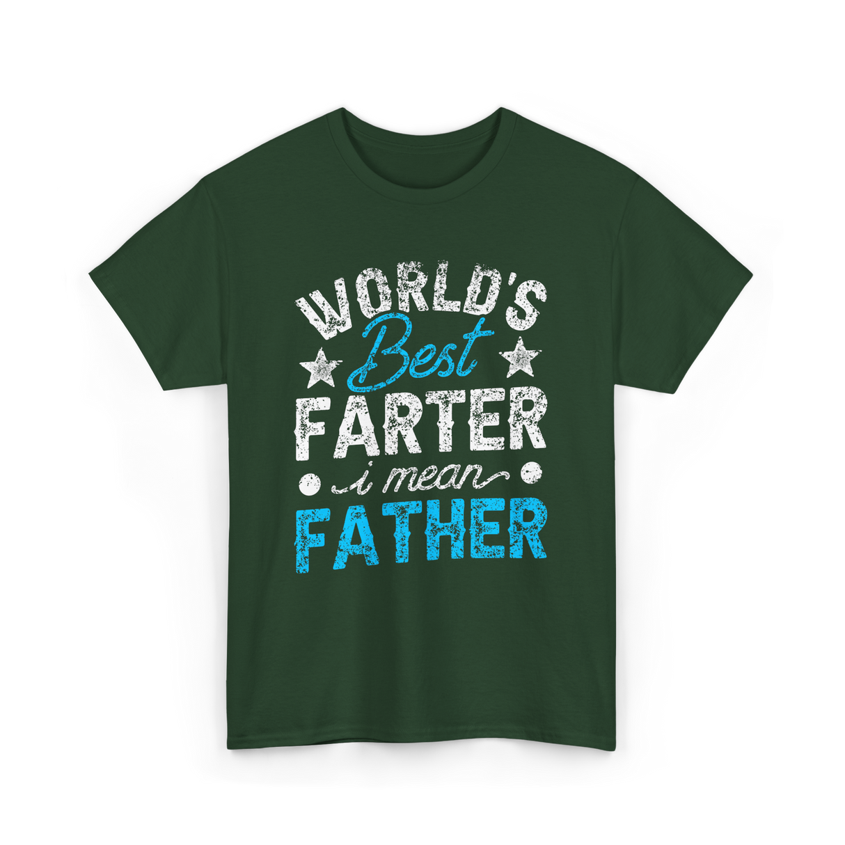 Worlds Best Farter Father Dad T-Shirt - Forest Green