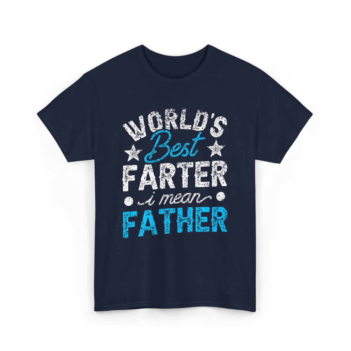 Worlds Best Farter Father Dad T-Shirt - Navy