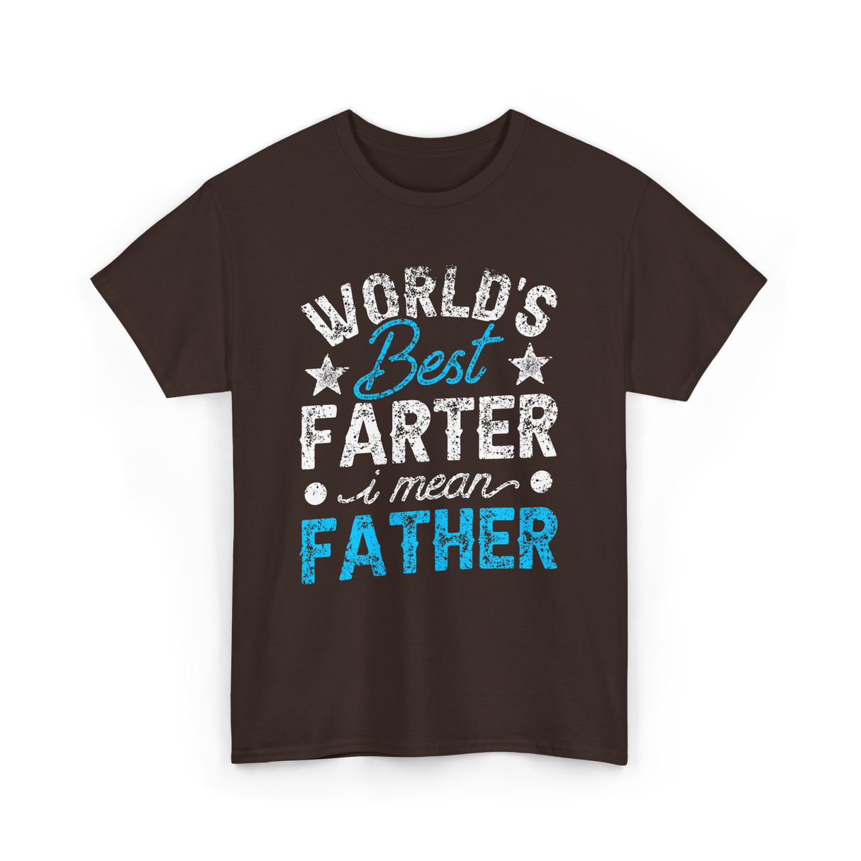 Worlds Best Farter Father Dad T-Shirt - Dark Chocolate