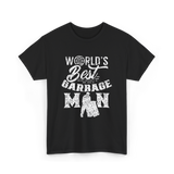 World's Best Garbage Man Disposal T-Shirt - Black