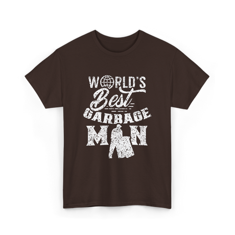 World's Best Garbage Man Disposal T-Shirt - Dark Chocolate