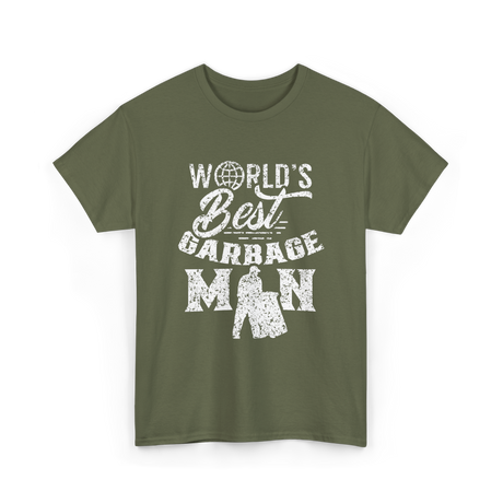 World's Best Garbage Man Disposal T-Shirt - Military Green