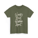 World's Best Sister Aunt T-Shirt - Military Green