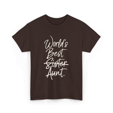 World's Best Sister Aunt T-Shirt - Dark Chocolate