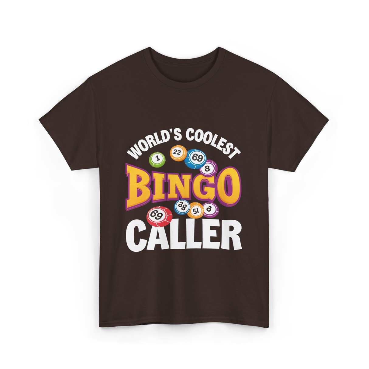 World's Coolest Bingo Caller Bingo T-Shirt - Dark Chocolate