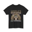 World's Greatest Ex-Husband Divorce T-Shirt - Black