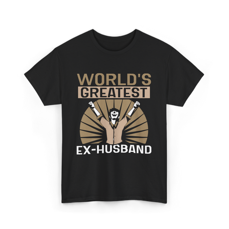 World's Greatest Ex-Husband Divorce T-Shirt - Black