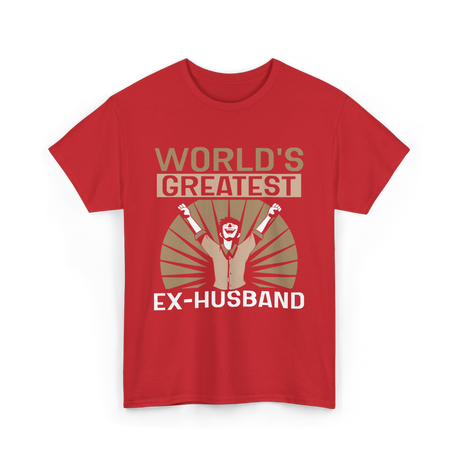 World's Greatest Ex-Husband Divorce T-Shirt - Red