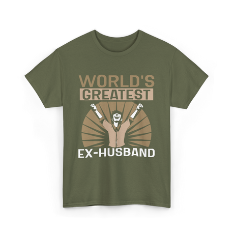 World's Greatest Ex-Husband Divorce T-Shirt - Military Green