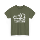 World's Greatest Ex-Husband T-Shirt - Military Green