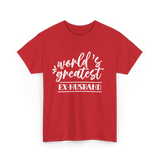 World's Greatest Ex-Husband T-Shirt - Red