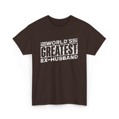 World's Greatest Ex-Husband T-Shirt - Dark Chocolate