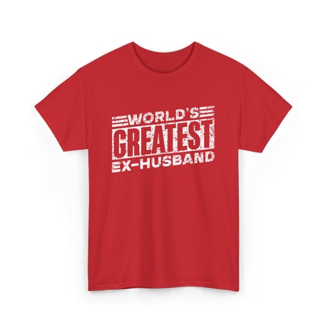 World's Greatest Ex-Husband T-Shirt - Red