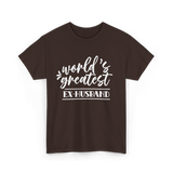 World's Greatest Ex-Husband T-Shirt - Dark Chocolate