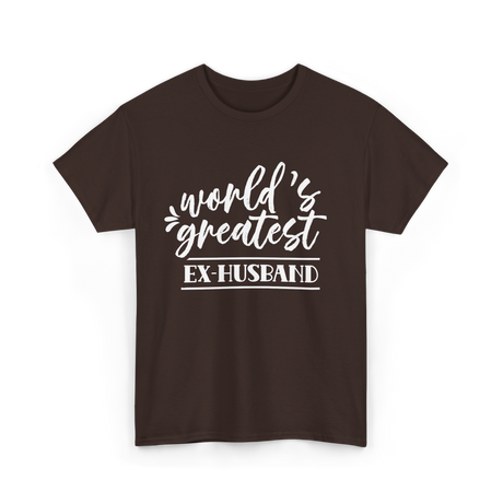 World's Greatest Ex-Husband T-Shirt - Dark Chocolate