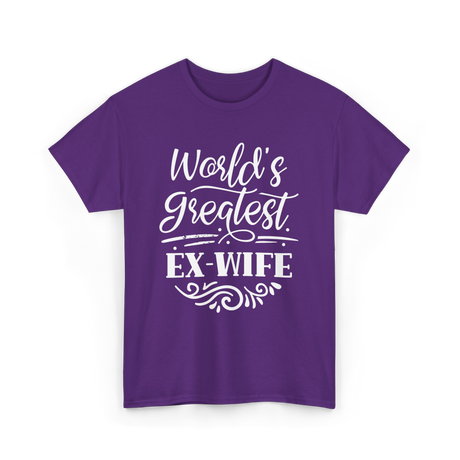 World's Greatest Ex-Wife Ex Wife T-Shirt - Purple