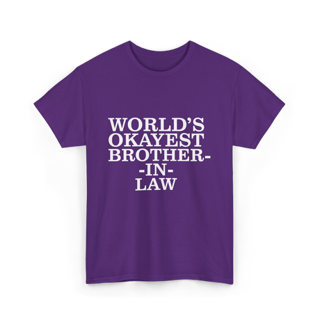 World's Okayest Brother-in-law T-Shirt - Purple