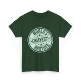 World's Okayest Brother Sibling Supremacy T-Shirt - Forest Green