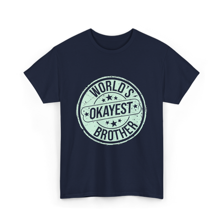 World's Okayest Brother Sibling Supremacy T-Shirt - Navy