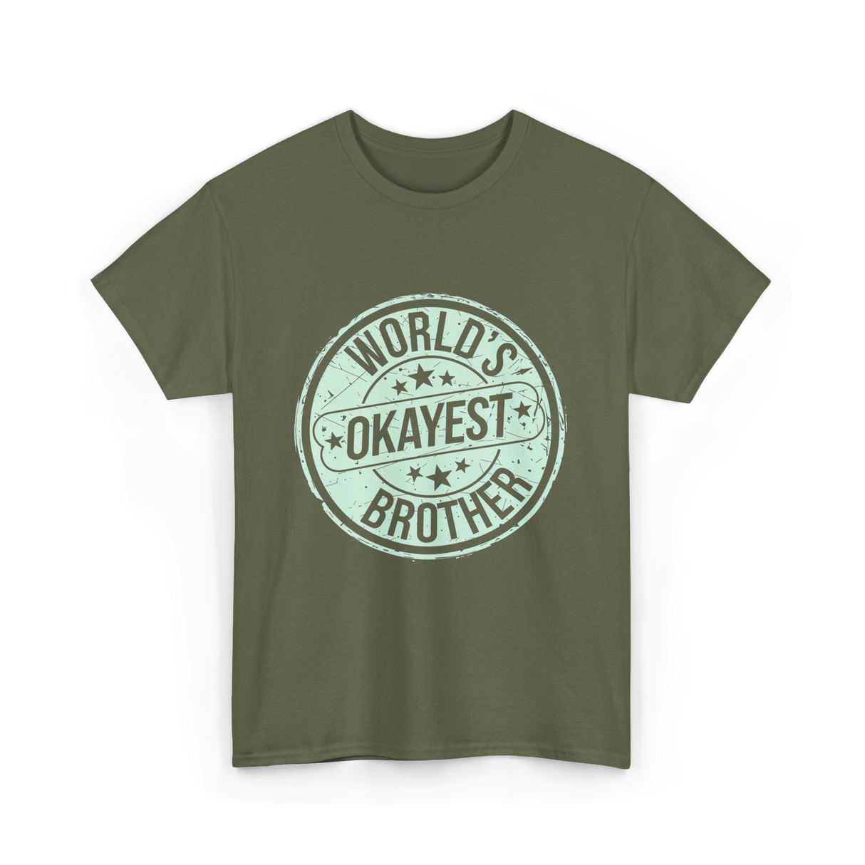 World's Okayest Brother Sibling Supremacy T-Shirt - Military Green