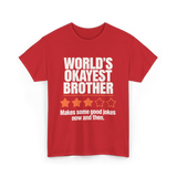 World's Okayest Brother T-Shirt - Red