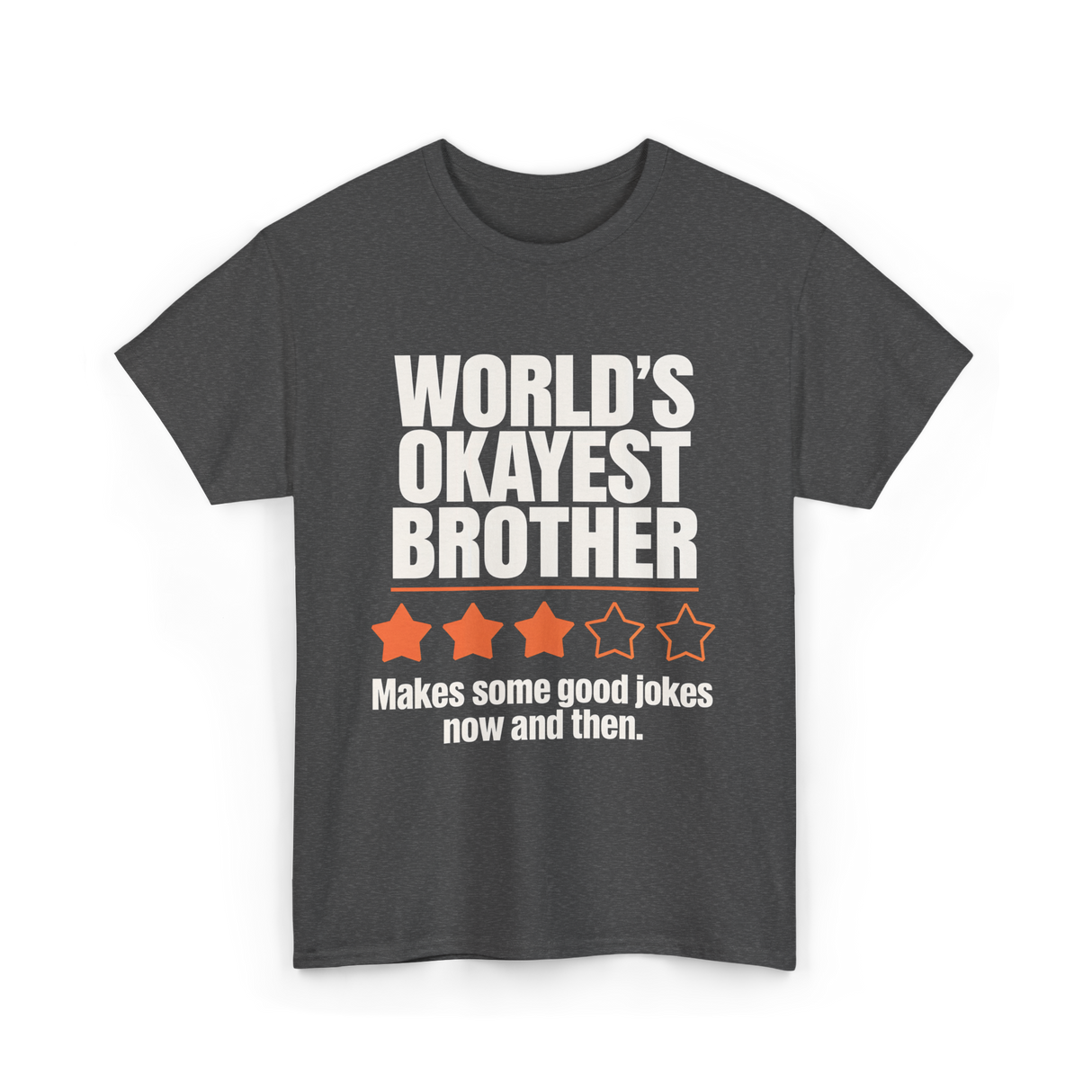 World's Okayest Brother T-Shirt - Dark Heather